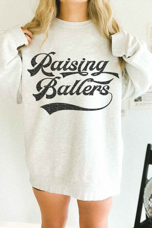 RAISING BALLERS OVERSIZED SWEATSHIRT