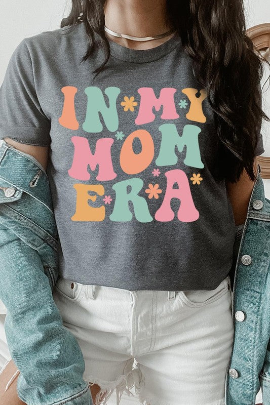 In My Mom Era Graphic Tee